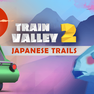 Train Valley 2 - Japanese Trails