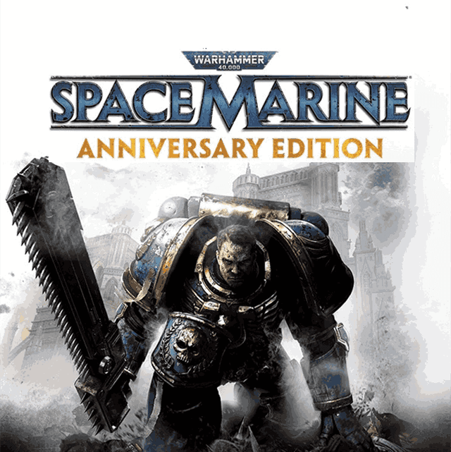 Warhammer 40,000: Space Marine - Anniversary Edition