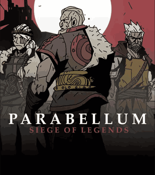 Parabellum: Siege Of Legends