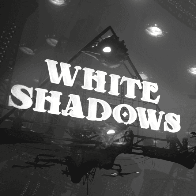 White Shadows
