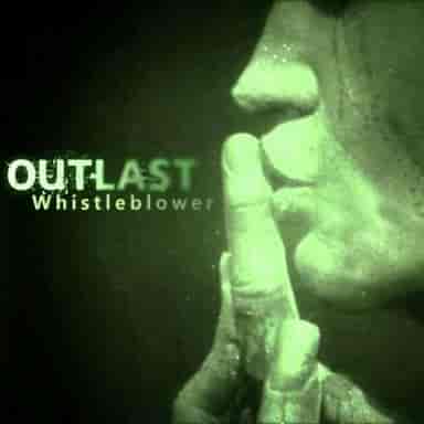 Outlast: Whistleblower