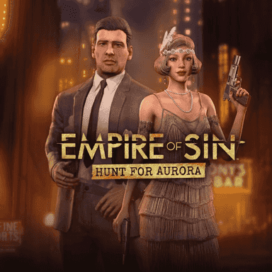 Empire of Sin - Hunt For Aurora