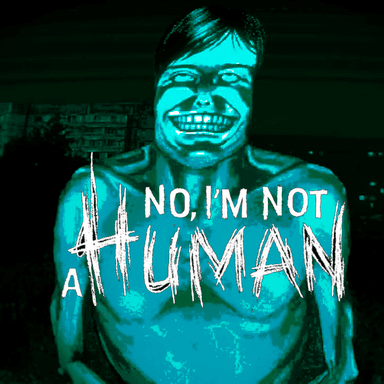 No, I'm not a Human