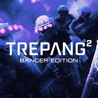 Trepang2 - Banger Edition
