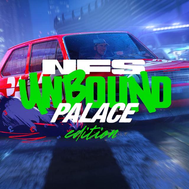 Need for Speed Unbound Palace Edition