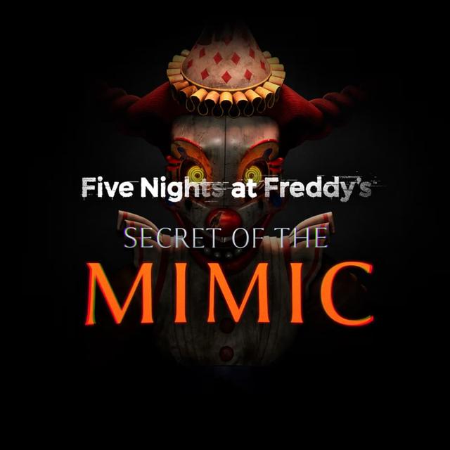 Five Nights at Freddy's: Secret of the Mimic