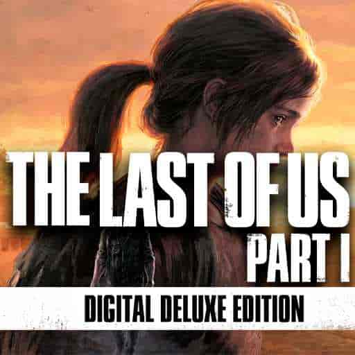 The Last of Us Part I - Deluxe Edition