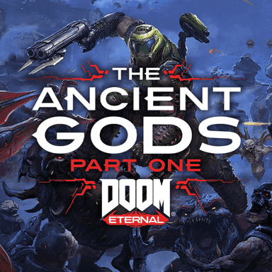 DOOM Eternal: The Ancient Gods - Part One