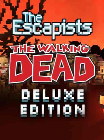 The Escapists: The Walking Dead - Deluxe Edition